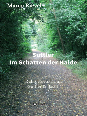 cover image of Suttler--Im Schatten der Halde
